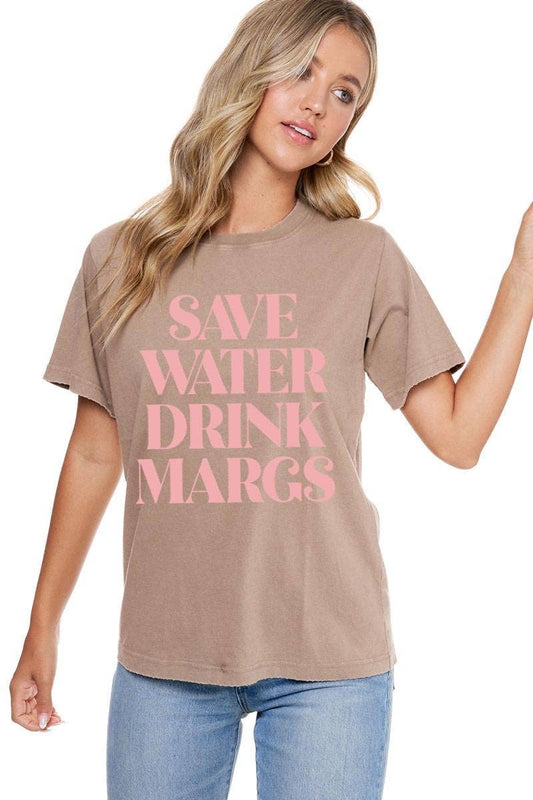 Save Water Drink Margs Graphic Tee