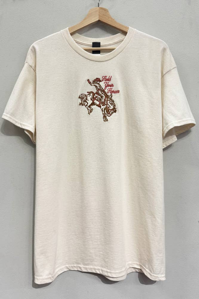 Hold Your Horses Embroidered Tee