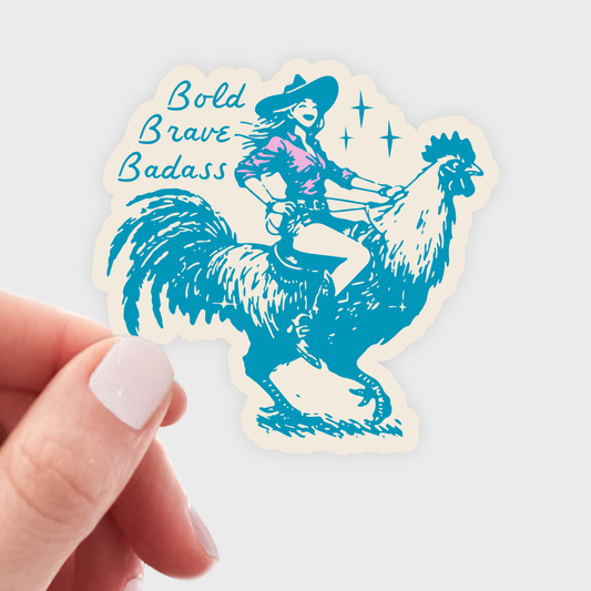 Bold Brave Badass Sticker