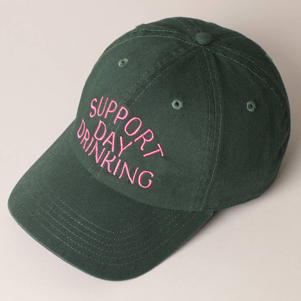 Support Day Drinking Embroidered Baseball Cap