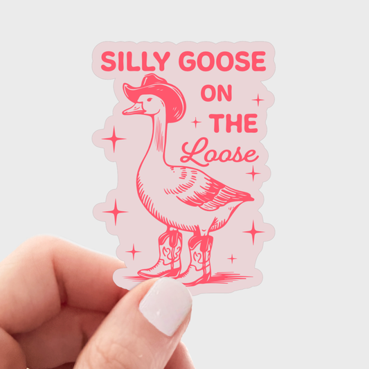 Silly Goose on the Loose Sticker