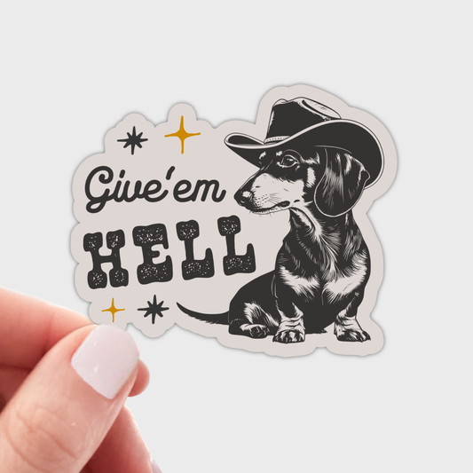 Give'em Hell Sticker