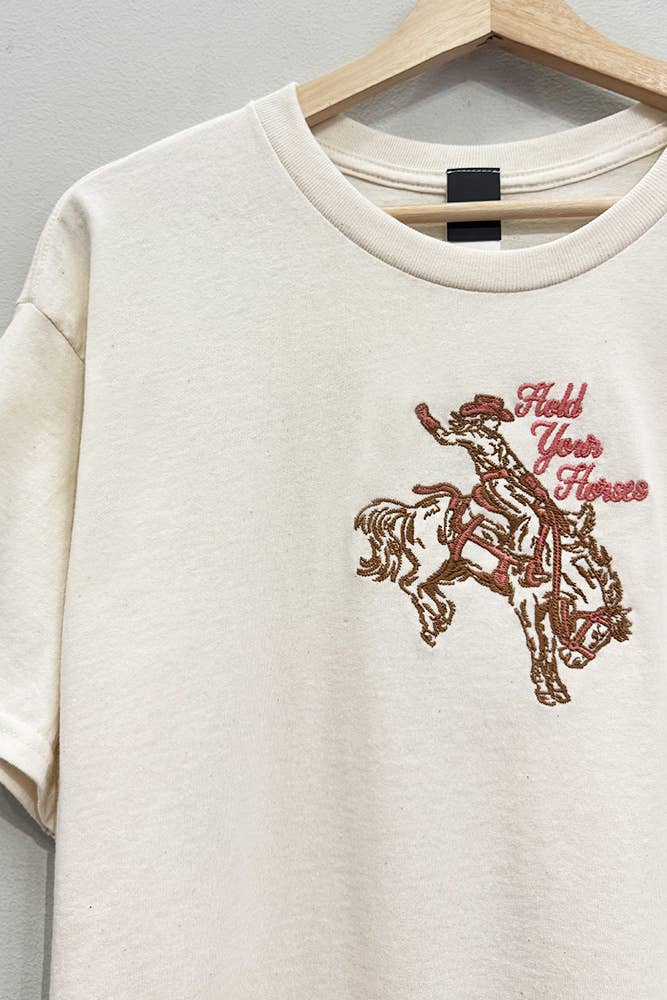 Hold Your Horses Embroidered Tee