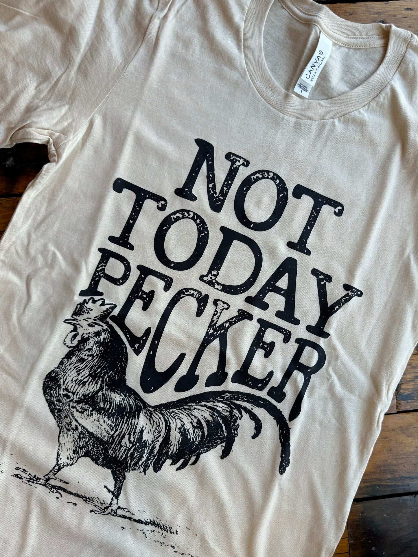 Not Today Pecker Tee