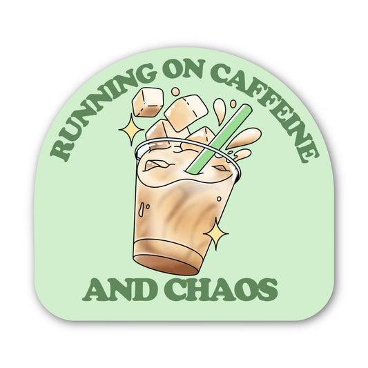 Running On Caffeine And Chaos Coffee Sticker