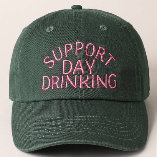Support Day Drinking Embroidered Baseball Cap