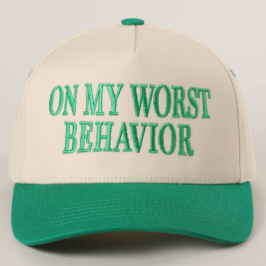 ON MY WORST BEHAVIOR Embroidered Trucker Hat